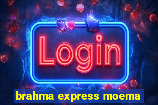 brahma express moema